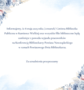 Zamknięcie biblioteki w czwartek – 08.05.2025 r.
